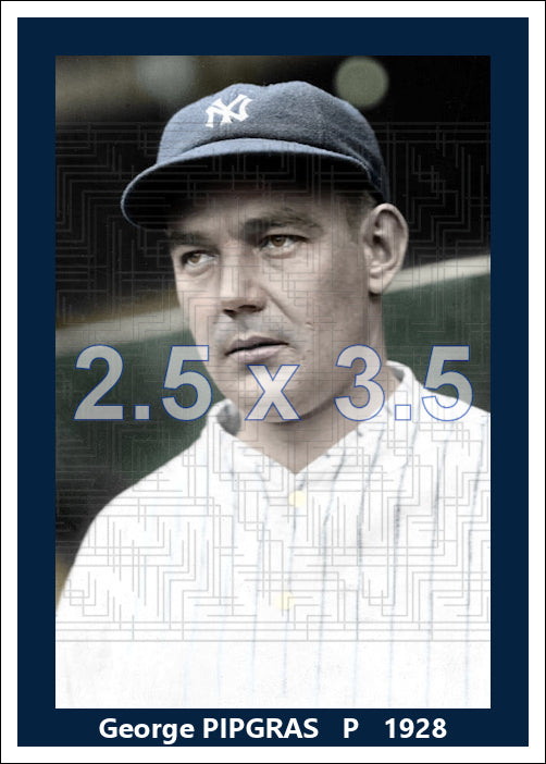 George Pipgras - 1928 New York Yankees - choose a size & style