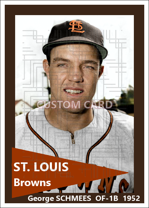 George Schmees - 1952 St. Louis Browns - choose a size & style