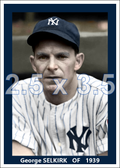 George Selkirk - 1939 New York Yankees - choose a size & style