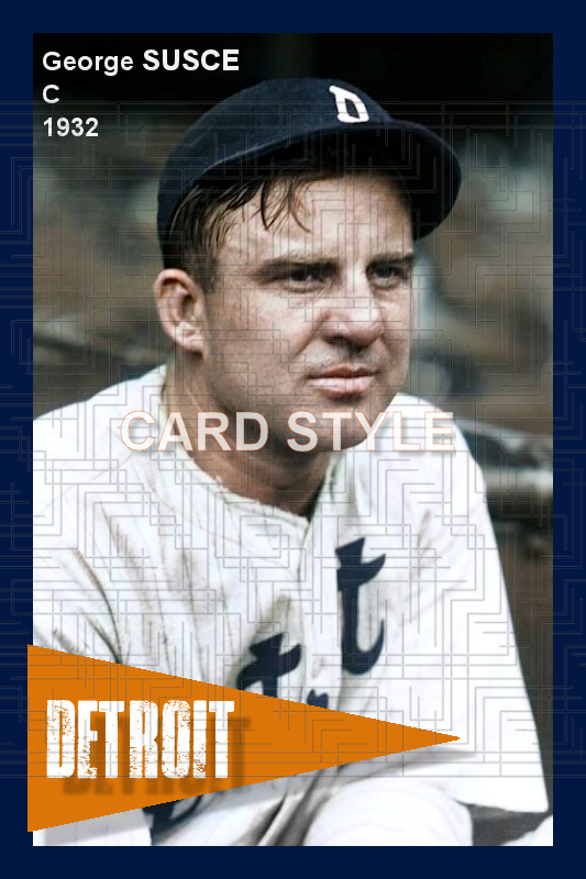 George Susce - 1932 Detroit Tigers - choose a size & style