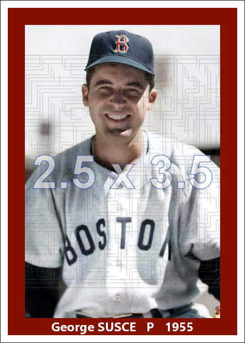 George Susce - 1955 Boston Red Sox - choose a size & style
