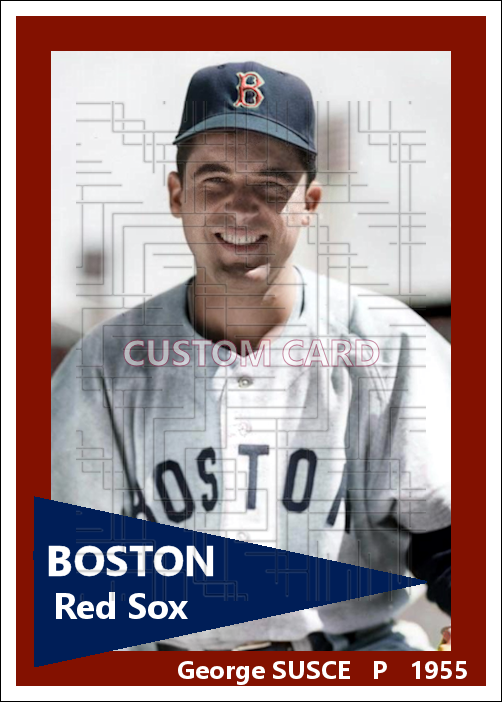 George Susce - 1955 Boston Red Sox - choose a size & style