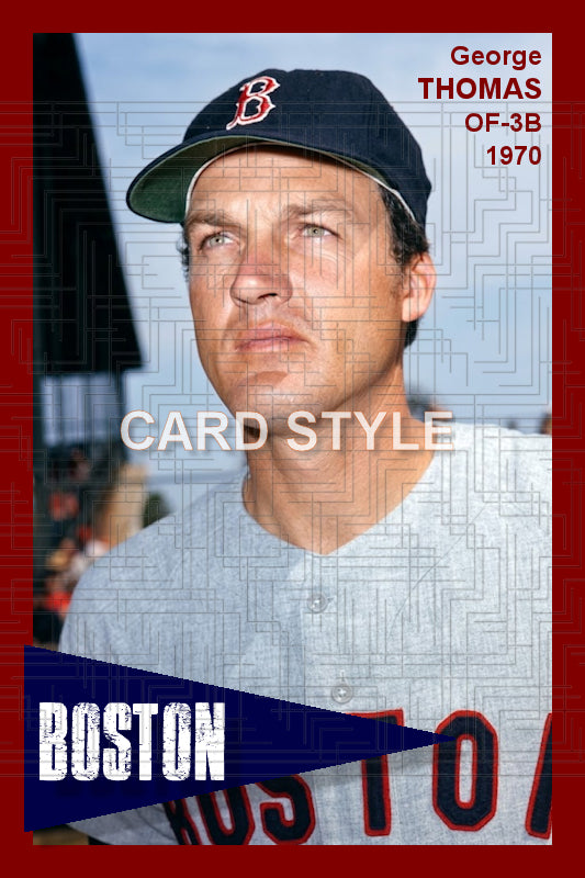 George Thomas - 1970 Boston Red Sox - choose a size & style
