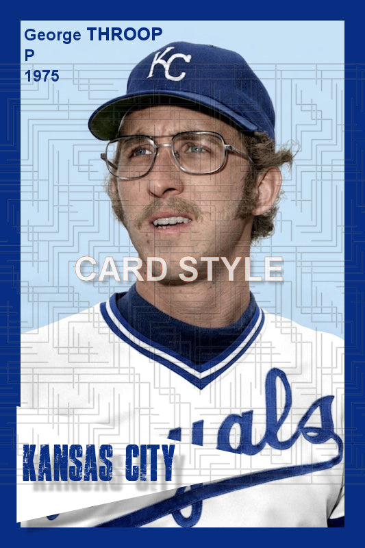 George Throop - 1975 Kansas City Royals - choose a size & style