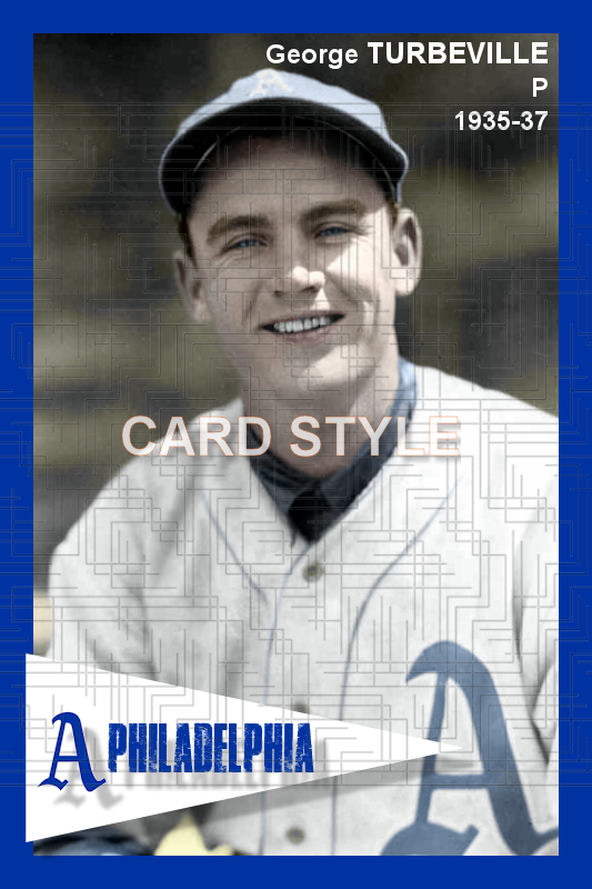 George Turbeville - 1935-37 Philadelphia Athletics - choose a size & style