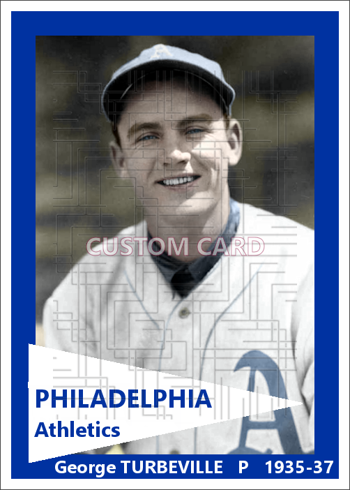 George Turbeville - 1935-37 Philadelphia Athletics - choose a size & style