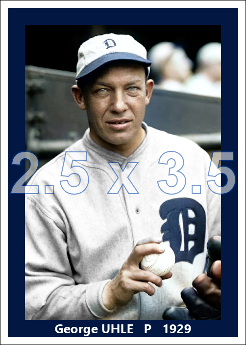 George Uhle - 1929 Detroit Tigers - choose a size & style