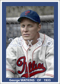 George Watkins - 1935 Philadelphia Phillies - choose a size & style