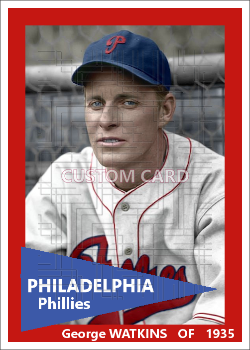 George Watkins - 1935 Philadelphia Phillies - choose a size & style