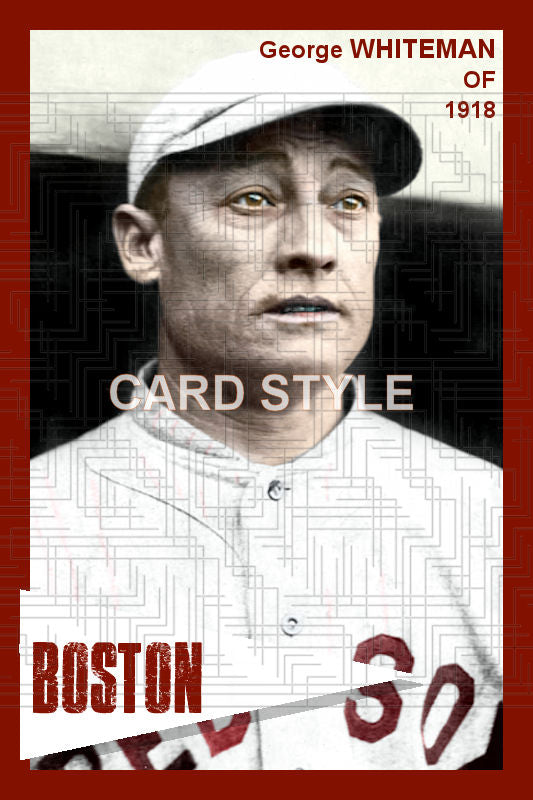 George Whiteman - 1918 Boston Red Sox - choose a size & style