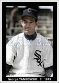 George Yankowski - 1949 Chicago White Sox - choose a size & style
