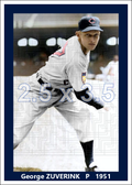 George Zuverink - 1951 Cleveland Indians - choose a size & style
