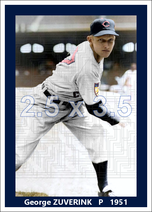 George Zuverink - 1951 Cleveland Indians - choose a size & style