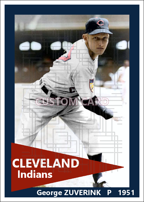 George Zuverink - 1951 Cleveland Indians - choose a size & style