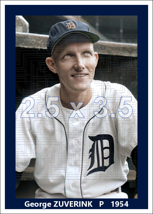 George Zuverink - 1954 Detroit Tigers - choose a size & style