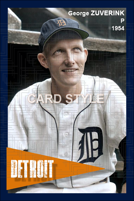 George Zuverink - 1954 Detroit Tigers - choose a size & style