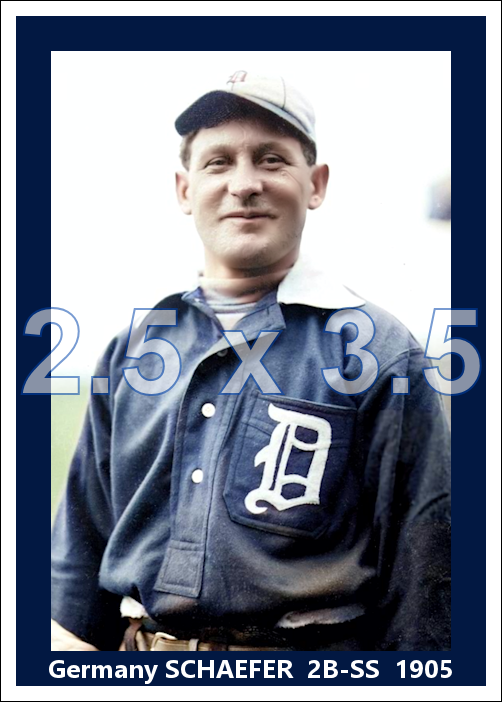 Germany Schaefer- 1905 Detroit Tigers - choose a size & style