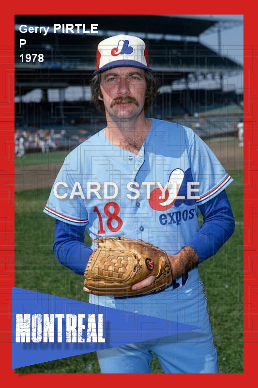 Gerry Pirtle - 1978 Montreal Expos - choose a size & style