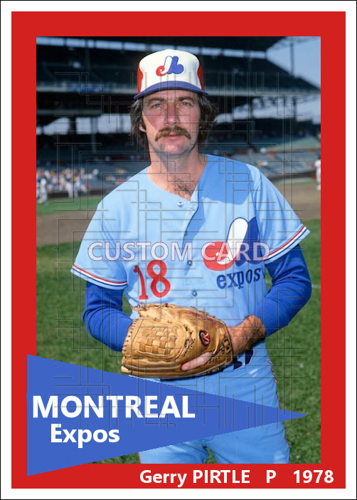 Gerry Pirtle - 1978 Montreal Expos - choose a size & style