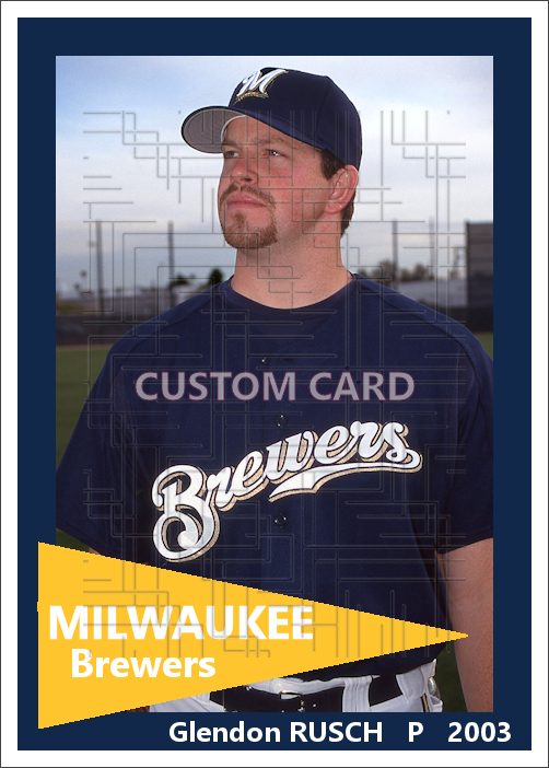 Glendon Rusch - 2003 Milwaukee Brewers - choose a size & style