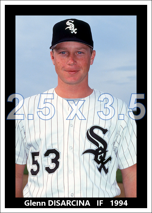 Glenn Disarcina - 1994 Chicago White Sox - choose a size & style