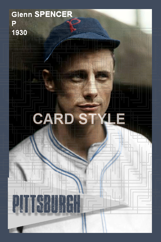 Glenn Spencer - 1930 Pittsburgh Pirates - choose a size & style
