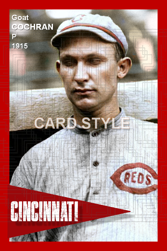 Goat Cochran - 1915 Cincinnati Reds - choose a size & style