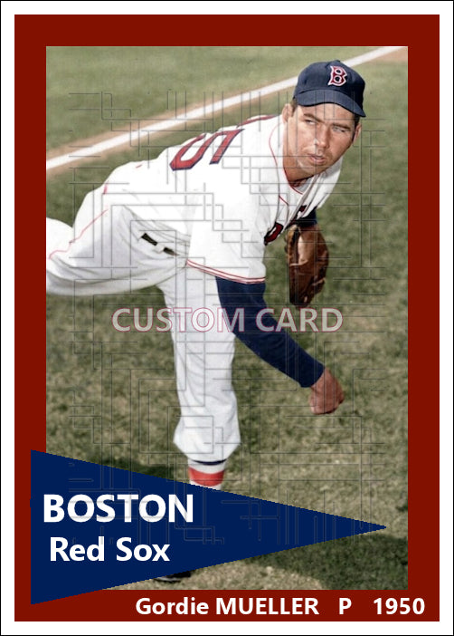 Gordie Mueller - 1950 Boston Red Sox - choose a size & style