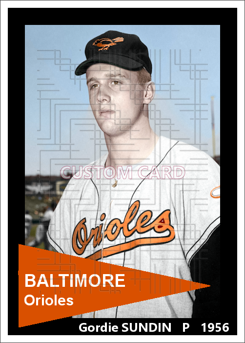 Gordie Sundin - 1956 Baltimore Orioles - choose a size & style