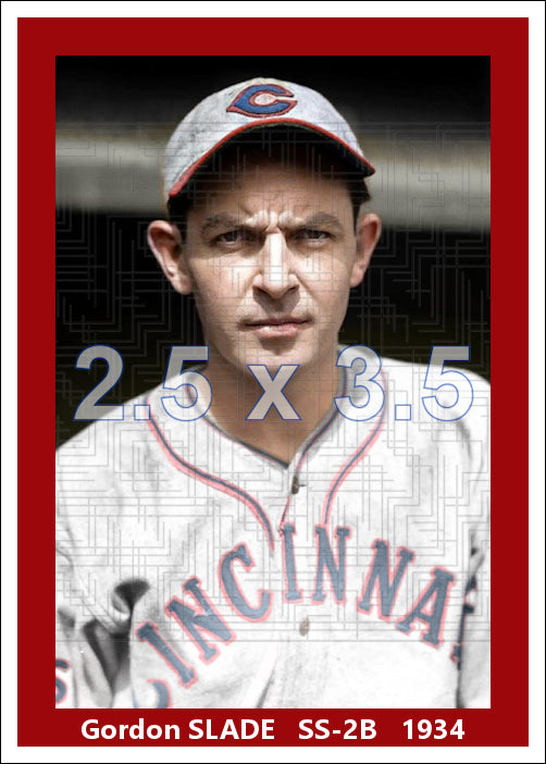 Gordon Slade - 1934 Cincinnati Reds - choose a size & style