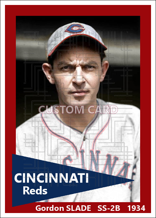 Gordon Slade - 1934 Cincinnati Reds - choose a size & style