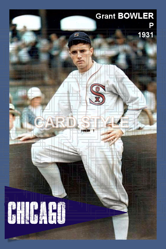 Grant Bowler - 1931 Chicago White Sox - choose a size & style