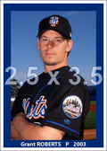 Grant Roberts - 2003 New York Mets - choose a size & style