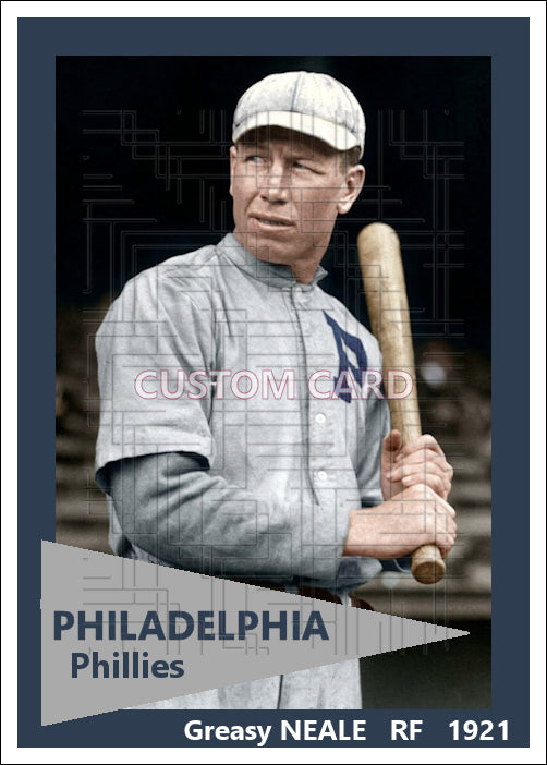 Greasy Neale - 1921 Philadelphia Phillies - choose a size & style