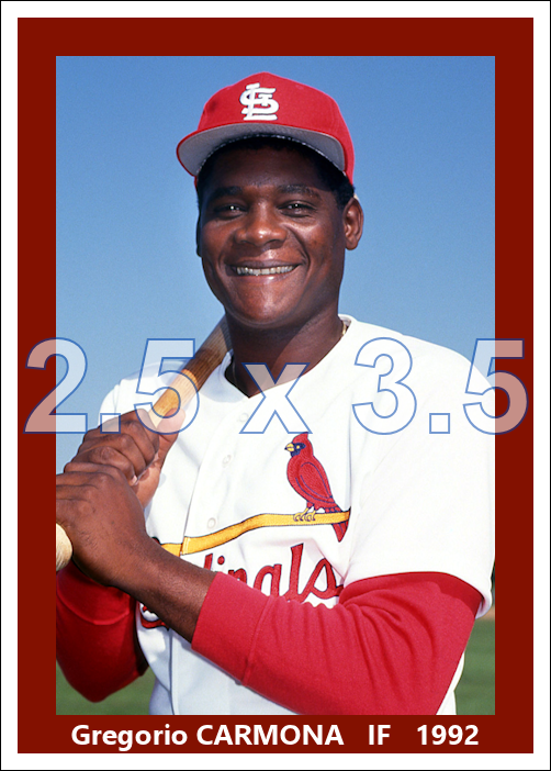 Gregorio Carmona - 1992 St. Louis Cardinals - choose a size & style