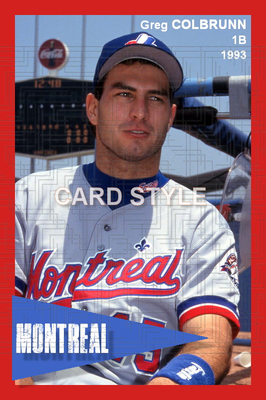 Greg Colbrunn - 1993 Montreal Expos - choose a size & style