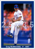Greg McMichael - 1997 New York Mets - choose a size & style