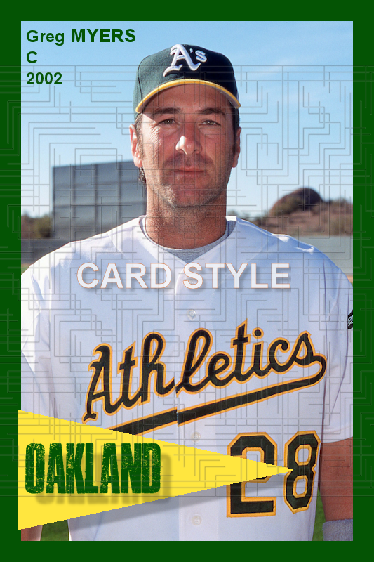 Greg Myers - 2002 Oakland Athletics - choose a size & style