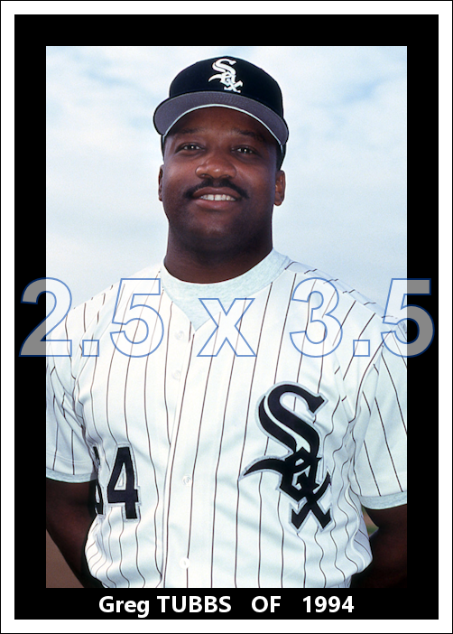 Greg Tubbs - 1994 Chicago White Sox - choose a size & style