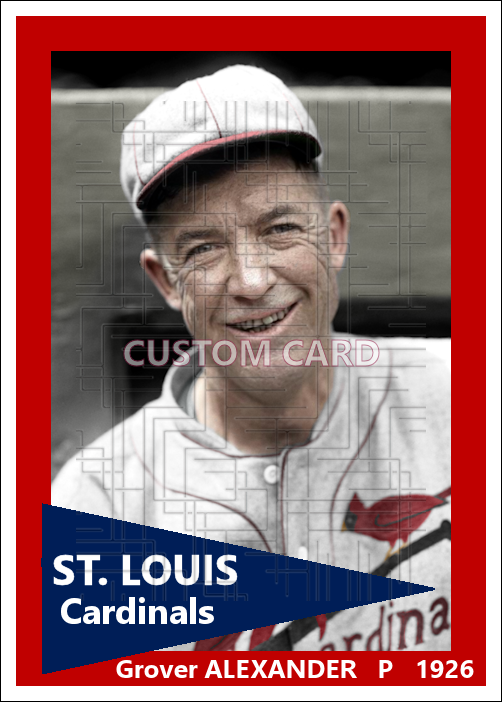 Pete Alexander - 1926 St. Louis Cardinals - choose a size & style