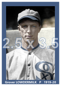Grover Lowdermilk - 1919-20 Chicago White Sox - choose a size & style