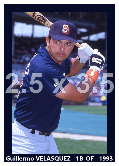Guillermo Velasquez - 1993 San Diego Padres - choose a size & style