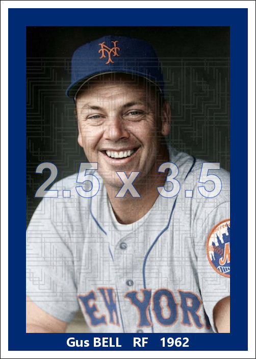 Gus Bell - 1962 New York Mets - choose a size & style