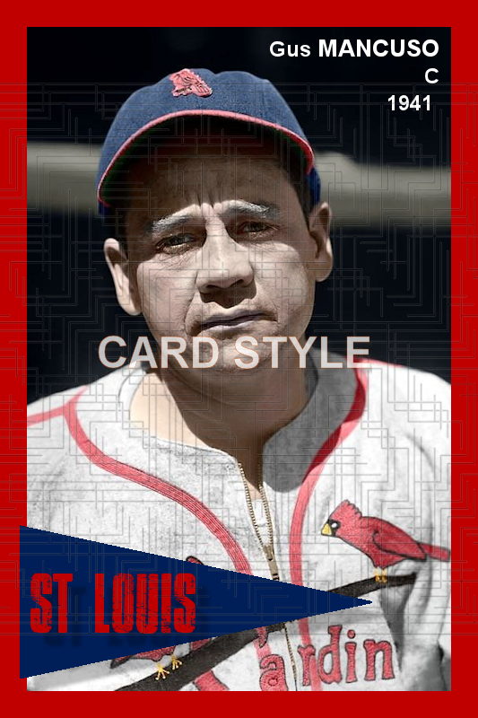 Gus Mancuso - 1941 St. Louis Cardinals - choose a size & style