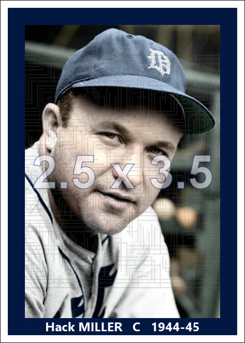 Hack Miller - 1944-45 Detroit Tigers - choose a size & style