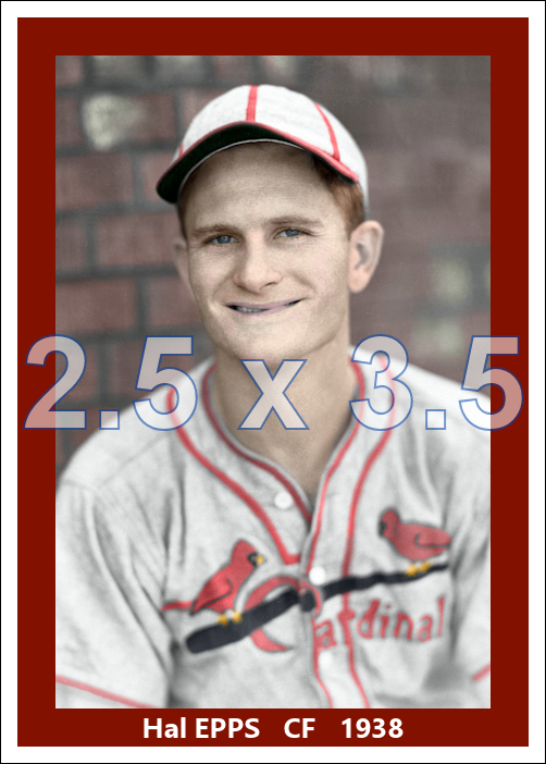Hal Epps - 1938 St. Louis Cardinals - choose a size & style