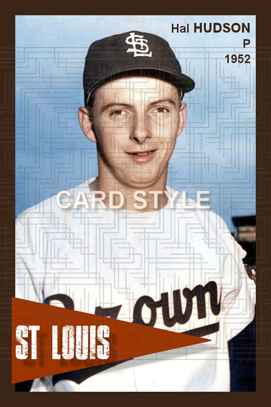 Hal Hudson - 1952 St. Louis Browns - choose a size & style
