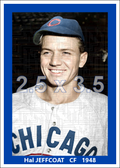 Hal Jeffcoat - 1948 Chicago Cubs - choose a size & style