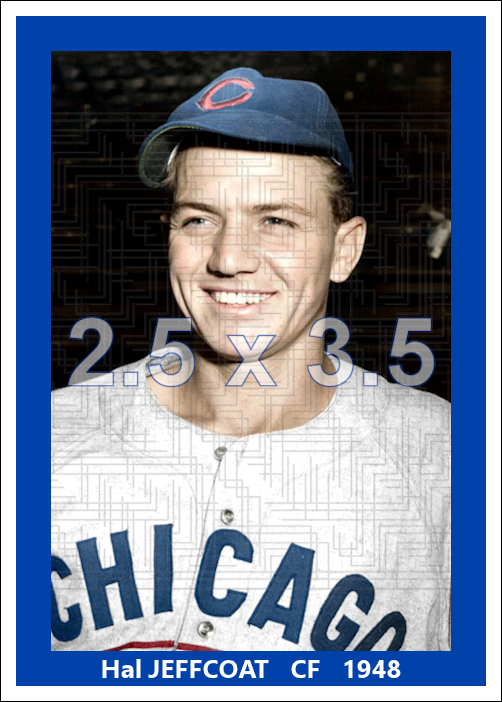 Hal Jeffcoat - 1948 Chicago Cubs - choose a size & style