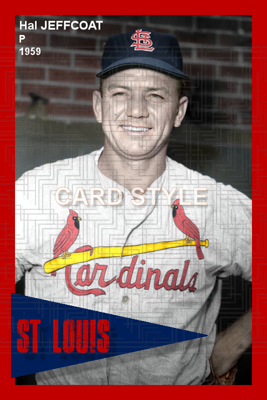 Hal Jeffcoat - 1959 St. Louis Cardinals - choose a size & style